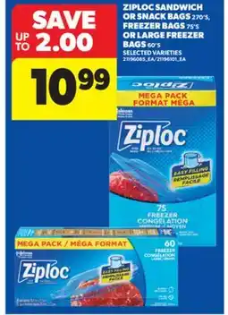 Real Canadian Superstore ZIPLOC SANDWICH OR SNACK BAGS 270'S, FREEZER BAGS, 75'S OR LARGE FREEZER BAGS, 60'S offer