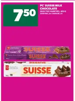 Real Canadian Superstore PC SUISSE MILK CHOCOLATE, 400 G offer