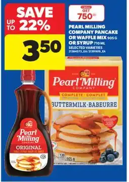 Real Canadian Superstore PEARL MILLING COMPANY PANCAKE OR WAFFLE MIX, 905 G OR SYRUP, 710 ML offer