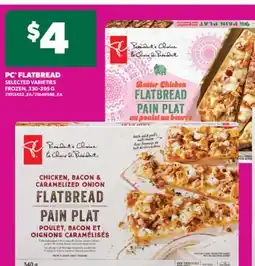 Real Canadian Superstore PC FLATBREAD, 330-395 G offer