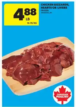 Real Canadian Superstore CHICKEN GIZZARDS, HEARTS OR LIVERS offer