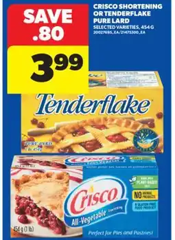 Real Canadian Superstore CRISCO SHORTENING OR TENDERFLAKE PURE LARD, 454 G offer