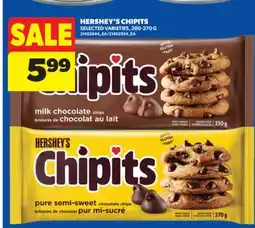 Real Canadian Superstore HERSHEY'S CHIPITS, 200-270 G offer