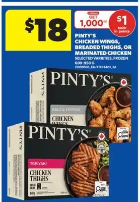 Real Canadian Superstore PINTY'S CHICKEN WINGS, BREADED THIGHS, OR MARINATED CHICKEN, 600-950 G offer