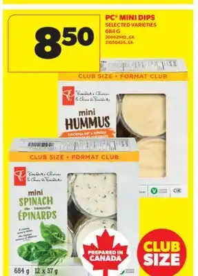 Real Canadian Superstore PC MINI DIPS, 684 G offer