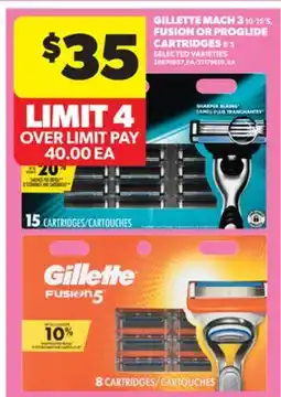 Real Canadian Superstore GILLETTE MACH 3, 10-15'S, FUSION OR PROGLIDE CARTRIDGES, 8'S offer