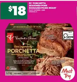 Real Canadian Superstore PC PORCHETTA SEASONED PORK SHOULDER PICNIC ROAST, 1.2KG offer