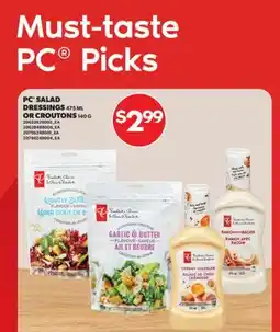 Real Canadian Superstore PC SALAD DRESSINGS, 475 ML OR CROUTONS, 140 G offer