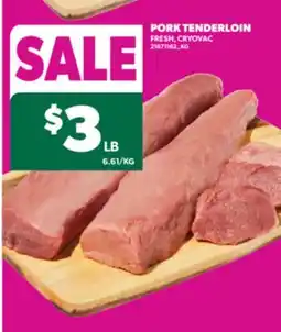 Real Canadian Superstore PORK TENDERLOIN offer