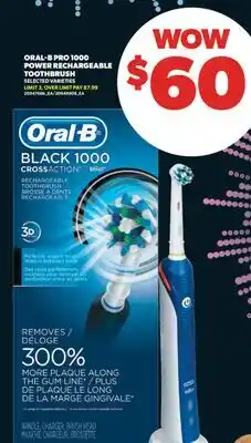 Real Canadian Superstore WOW ORAL-B PRO 1000 POWER RECHARGEABLE TOOTHBRUSH offer