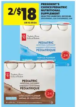 Real Canadian Superstore PRESIDENT'S CHOICE PEDIATRIC NUTRITIONAL SUPPLEMENT, 6X235 ML offer