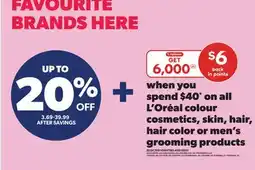 Real Canadian Superstore L' ORÉAL COLOUR COSMETICS, SKIN, HAIR, HAIR COLOR OR MEN'S GROOMING PRODUCTS offer