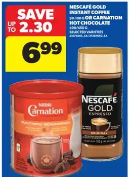 Real Canadian Superstore NESCAFÉ GOLD INSTANT COFFEE 90-100 G OR CARNATION HOT CHOCOLATE, 400/450 G offer