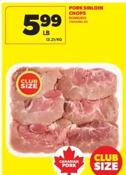 Real Canadian Superstore PORK SIRLOIN CHOPS offer