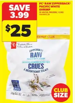 Real Canadian Superstore PC RAW ZIPPERBACK PACIFIC WHITE SHRIMP, 31-40/LB, 1.5 KG offer