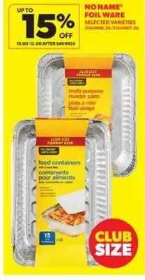 Real Canadian Superstore NO NAME FOIL WARE offer