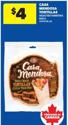 Real Canadian Superstore CASA MENDOSA TORTILLAS, 650 G offer
