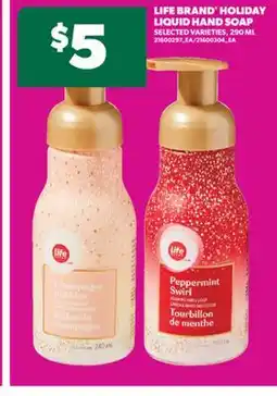 Real Canadian Superstore LIFE BRAND HOLIDAY LIQUID HAND SOAP, 290 ML offer