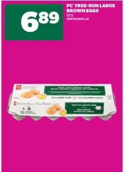 Real Canadian Superstore PC FREE-RUN LARGE BROWN EGGS, 12' S offer