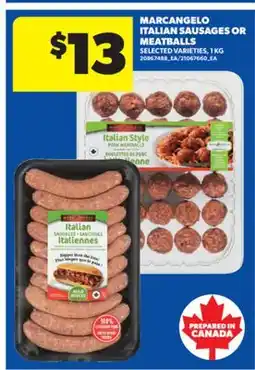 Real Canadian Superstore MARCANGELO ITALIAN SAUSAGES OR MEATBALLS, 1 KG offer