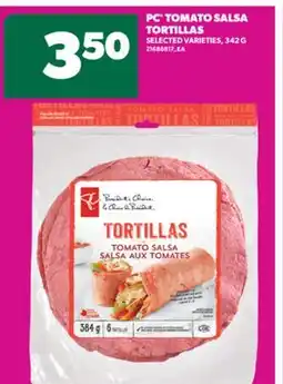 Real Canadian Superstore PC TOMATO SALSA TORTILLAS, 342 G offer