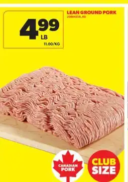 Real Canadian Superstore LEAN GROUND PORK offer