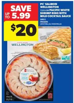 Real Canadian Superstore PC SALMON WELLINGTON 725 G OR PACIFIC WHITE SHRIMP RING WITH MILD COCKTAIL SAUCE 568 G offer