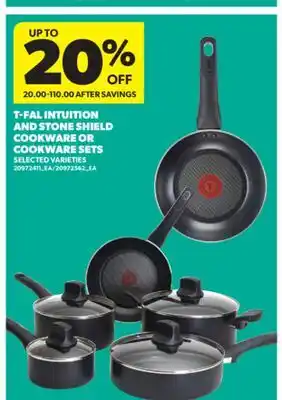 Real Canadian Superstore T-FAL INTUITION AND STONE SHIELD COOKWARE OR COOKWARE SETS offer