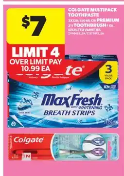 Real Canadian Superstore COLGATE MULTIPACK TOOTHPASTE, 3X120/150 ML OR PREMIUM, 2'S TOOTHBRUSH, 1 EA offer