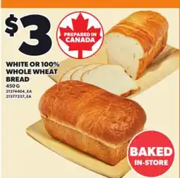 Loblaws WHITE OR 100% WHOLE WHEAT BREAD, 450 G offer
