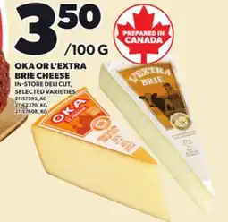Loblaws OKA OR L'EXTRA BRIE CHEESE offer