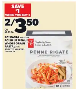 Loblaws PC PASTA, 454 G OR PC BLUE MENU WHOLE GRAIN PASTA, 375 G offer