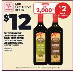 Loblaws PC SPLENDIDO COLD-PRESSED OR COLD-EXTRACTED DELICATO EXTRA VIRGIN OLIVE OIL 1 L offer