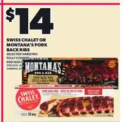 Loblaws SWISS CHALET OR MONTANA'S PORK BACK RIBS, 600/650 G offer