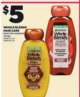 Loblaws WHOLE BLENDS HAIR CARE, 370 ML offer