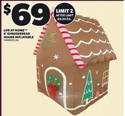 Loblaws LIFE AT HOME 6' GINGERBREAD HOUSE INFLATABLE offer