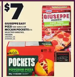 Loblaws GIUSEPPE EASY PIZZI, 560-600 G OR MCCAIN POCKETS 6'S offer