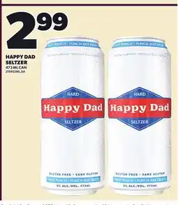 Loblaws HAPPY DAD SELTZER, 473 ML CAN offer