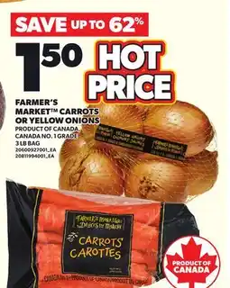 Loblaws FARMER'S MARKET CARROTS OR YELLOW ONIONS, 3 LB BAG offer