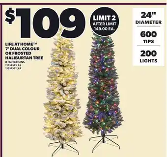 Loblaws LIFE AT HOME 7' DUAL COLOUR OR FROSTED HALIBURTAN TREE offer