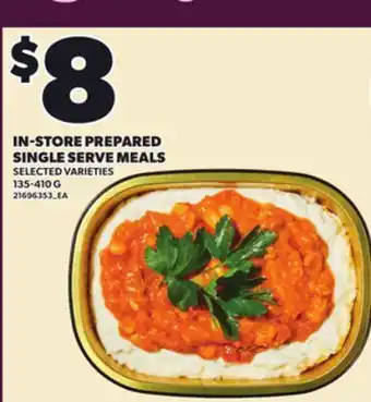 Loblaws IN-STORE PREPARED SINGLE SERVE MEALS, 135-410 G offer
