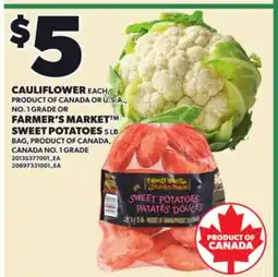 Loblaws CAULIFLOWER EACH, FARMER'S MARKET SWEET POTATOES 5 LB offer