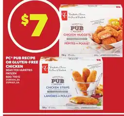 Loblaws PC PUB RECIPE OR GLUTEN-FREE CHICKEN, 600/700 G offer