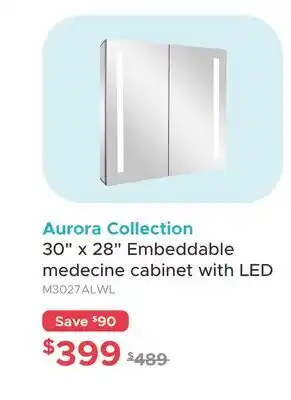 Bath Depot Aurora Collection 30 x 28 Embeddable medecine cabinet with LED offer
