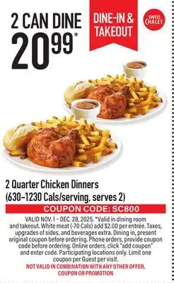 Swiss Chalet 2 Quarter Chicken Dinners (630-1230 Cals/serving, serves 2) offer