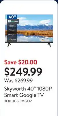 Walmart Skyworth 40 1080P Smart Google TV offer