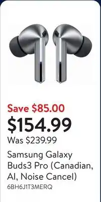 Walmart Samsung Galaxy Buds3 Pro (Canadian, AI, Noise Cancel) offer