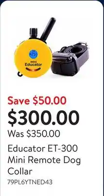 Walmart Educator ET-300 Mini Remote Dog Collar offer