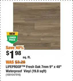 Home Depot LIFEPROOF Fresh Oak 7mm 9 x 48 Waterproof Vinyl (19.8 sqft) offer