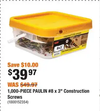 Home Depot 1,000-PIECE PAULIN #8 x 3 Construction Screws offer